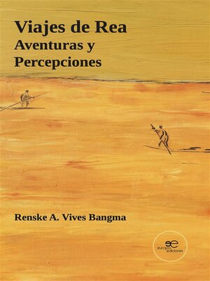 cover image of Viajes de Rea. Aventuras y Percepciones